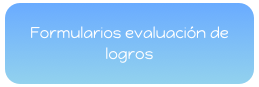 Formularios evaluación de logros 