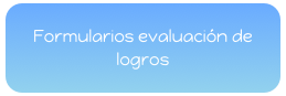 Formularios evaluación de logros 